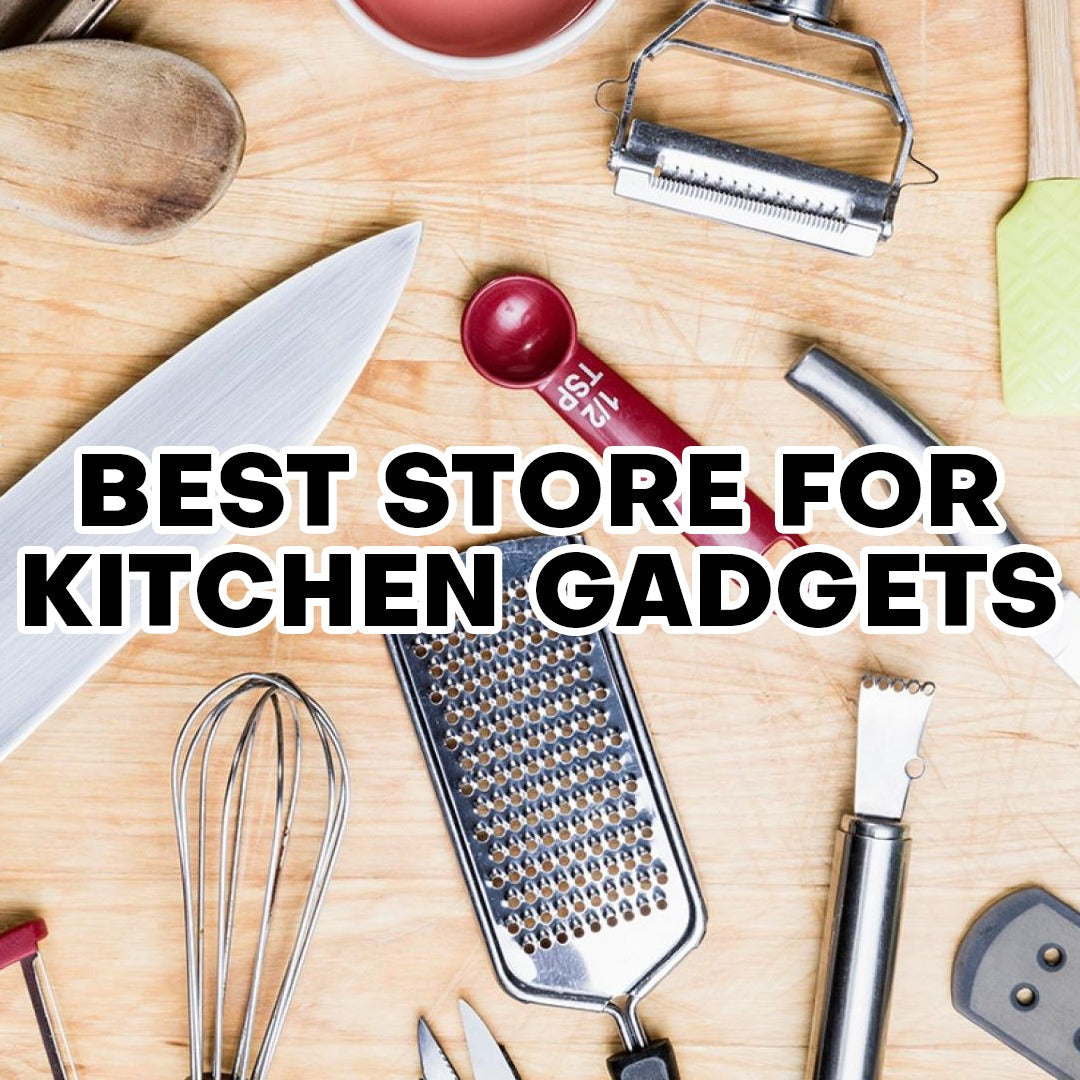 Best Online Store for Kitchen Gadgets 